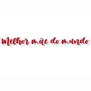 Faixa Melhor Mãe do Mundo 1,7m